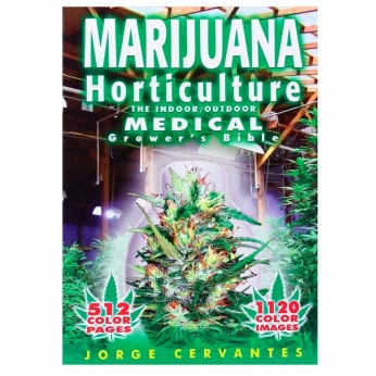 MARIJUANA: HORTICULTURE THE INDOOR/OUTDOOR MEDICAL GROWER'S BIBLE