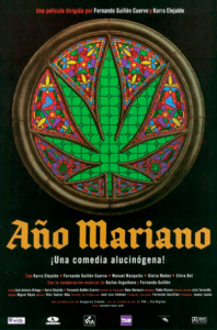 Año Mariano, comedia española donde el protagonista se intoxica con marihuana