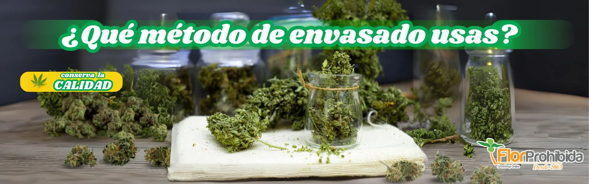 Compra herramientas para el Corte, envasado y conservación de la marihuana